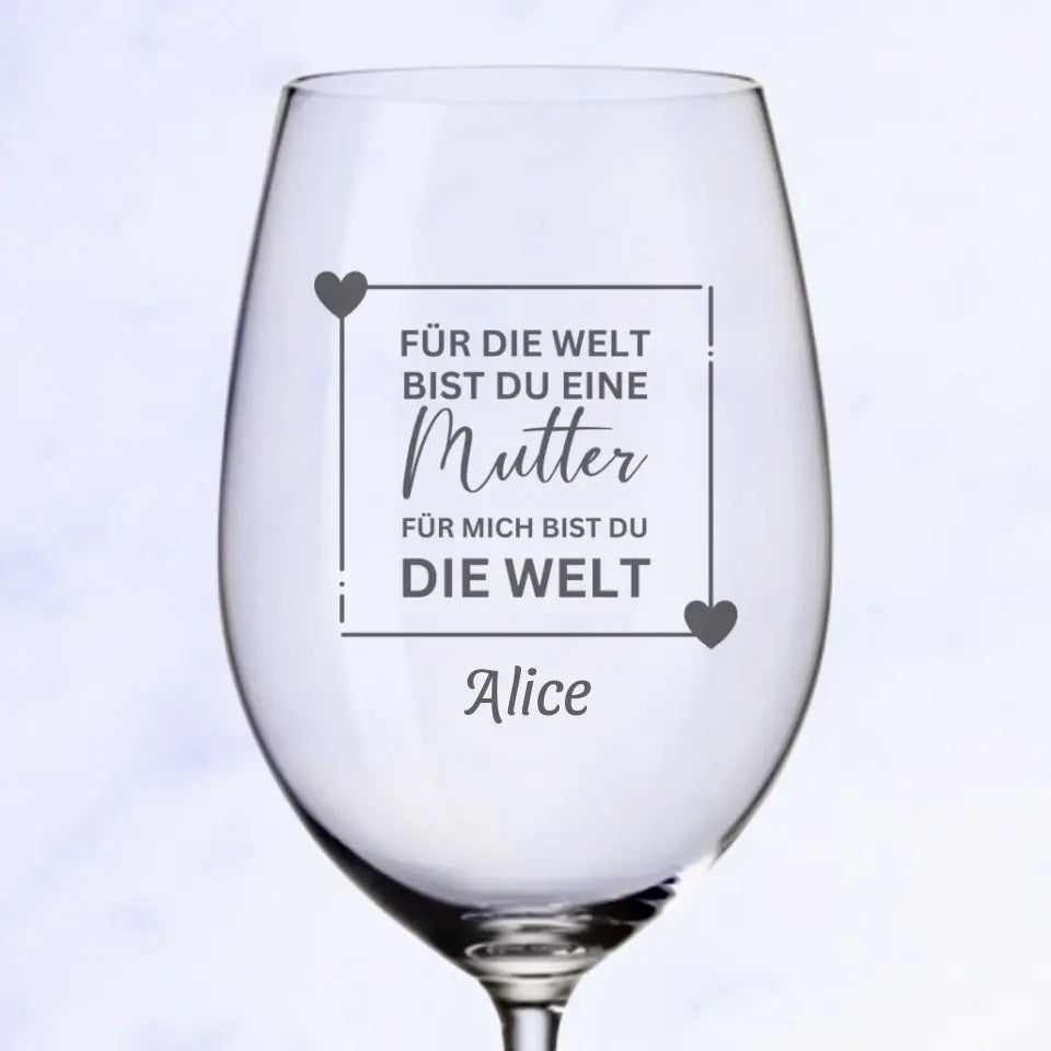 Mutter meine Welt - Personalisiertes Weinglas