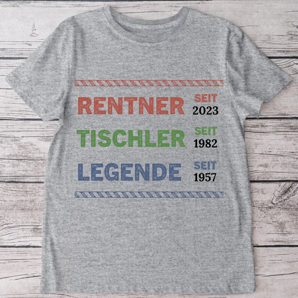 Legende Rentner - Personalisiertes T-Shirt