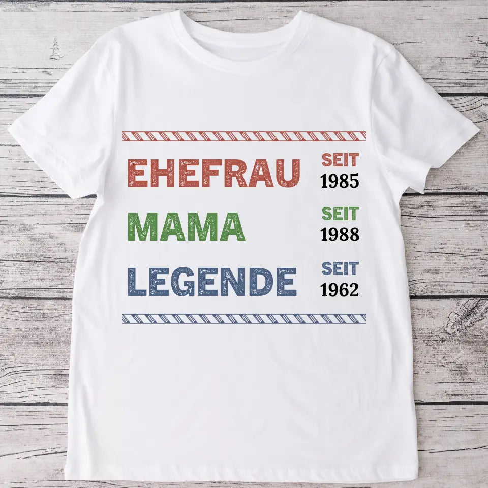 Legende Mama - Personalisiertes T-Shirt