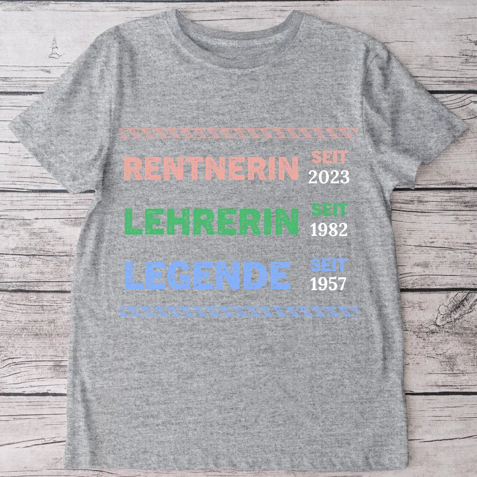 Legende Rentnerin - Personalisiertes T-Shirt