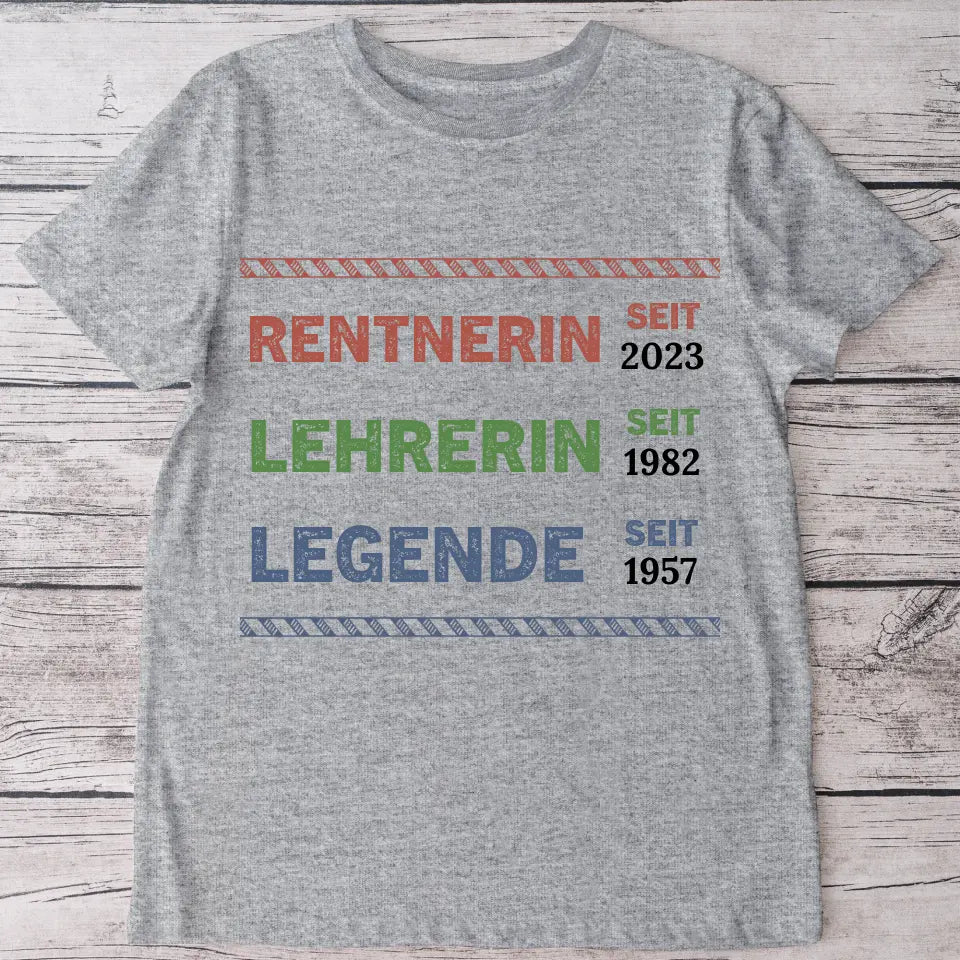 Legende Rentnerin - Personalisiertes T-Shirt