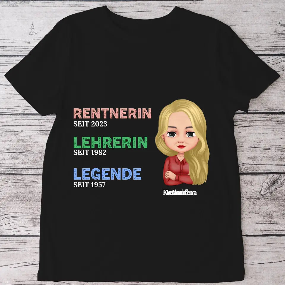 Rentnerin die Legende - Personalisiertes T-Shirt