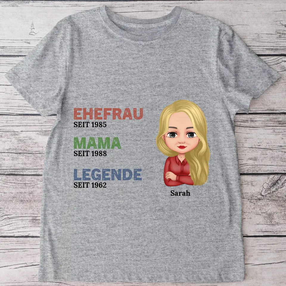 Mama die Legende - Personalisiertes T-Shirt