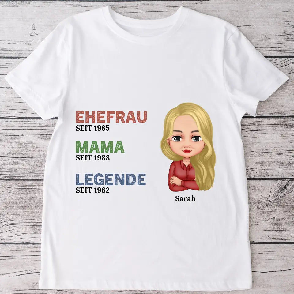 Mama die Legende - Personalisiertes T-Shirt
