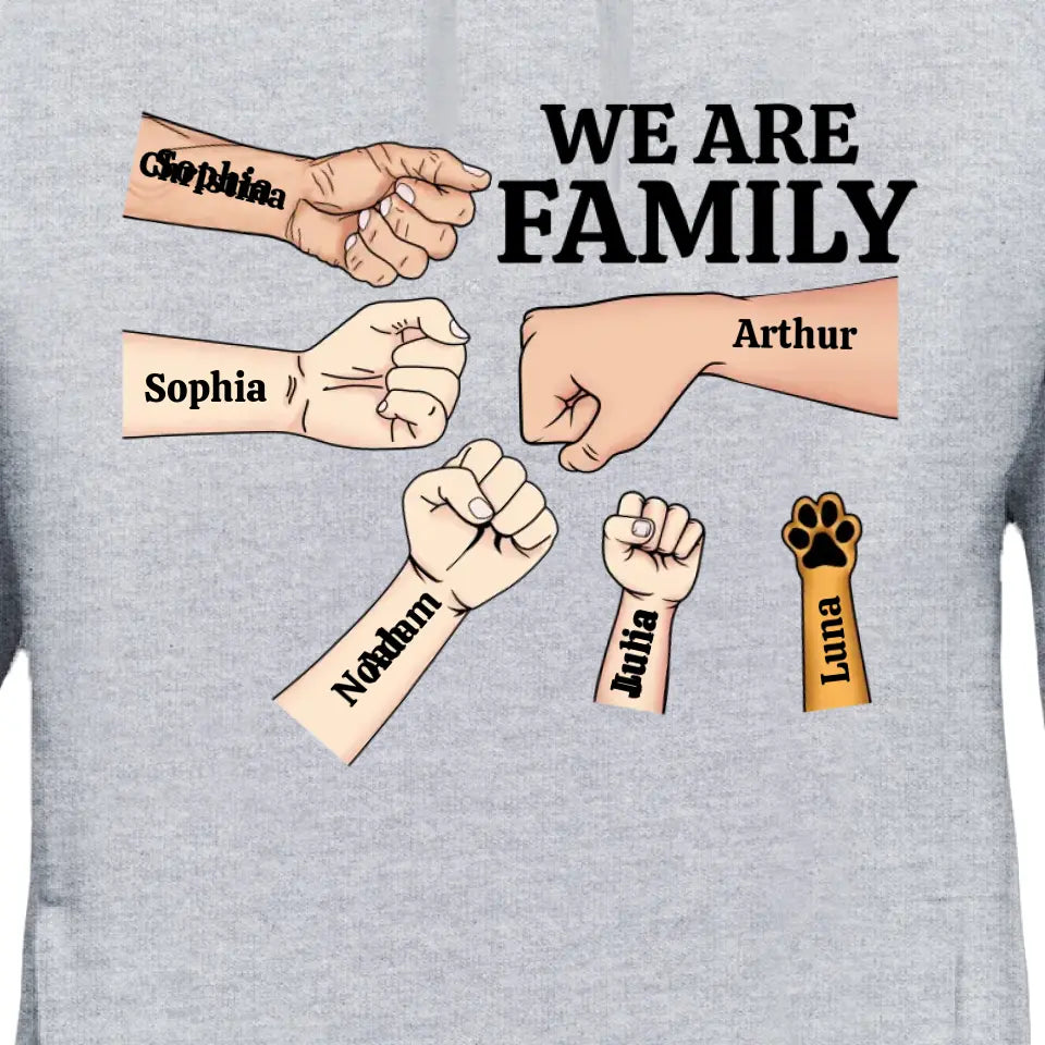 We are family - Personalized Hoodie