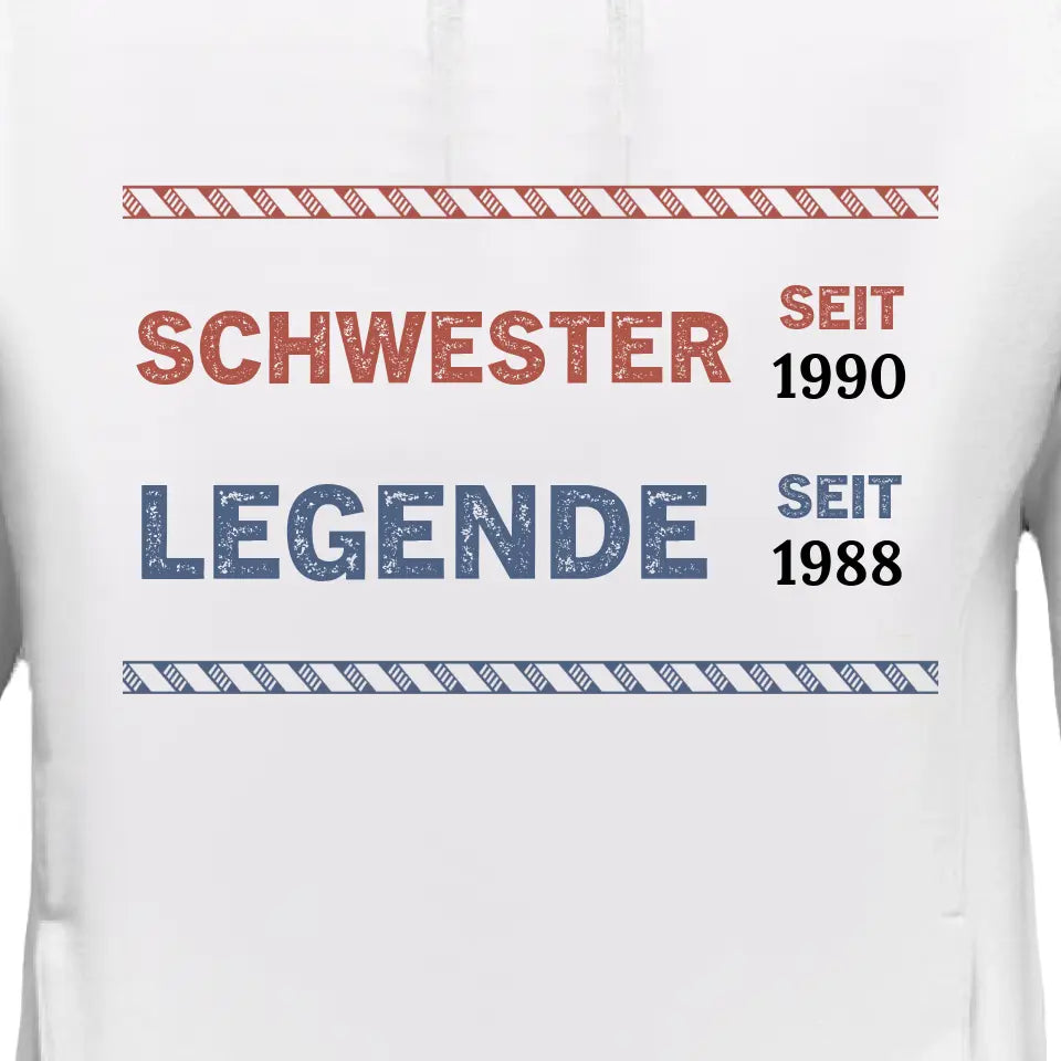Legend Sister - Personalized Hoodie